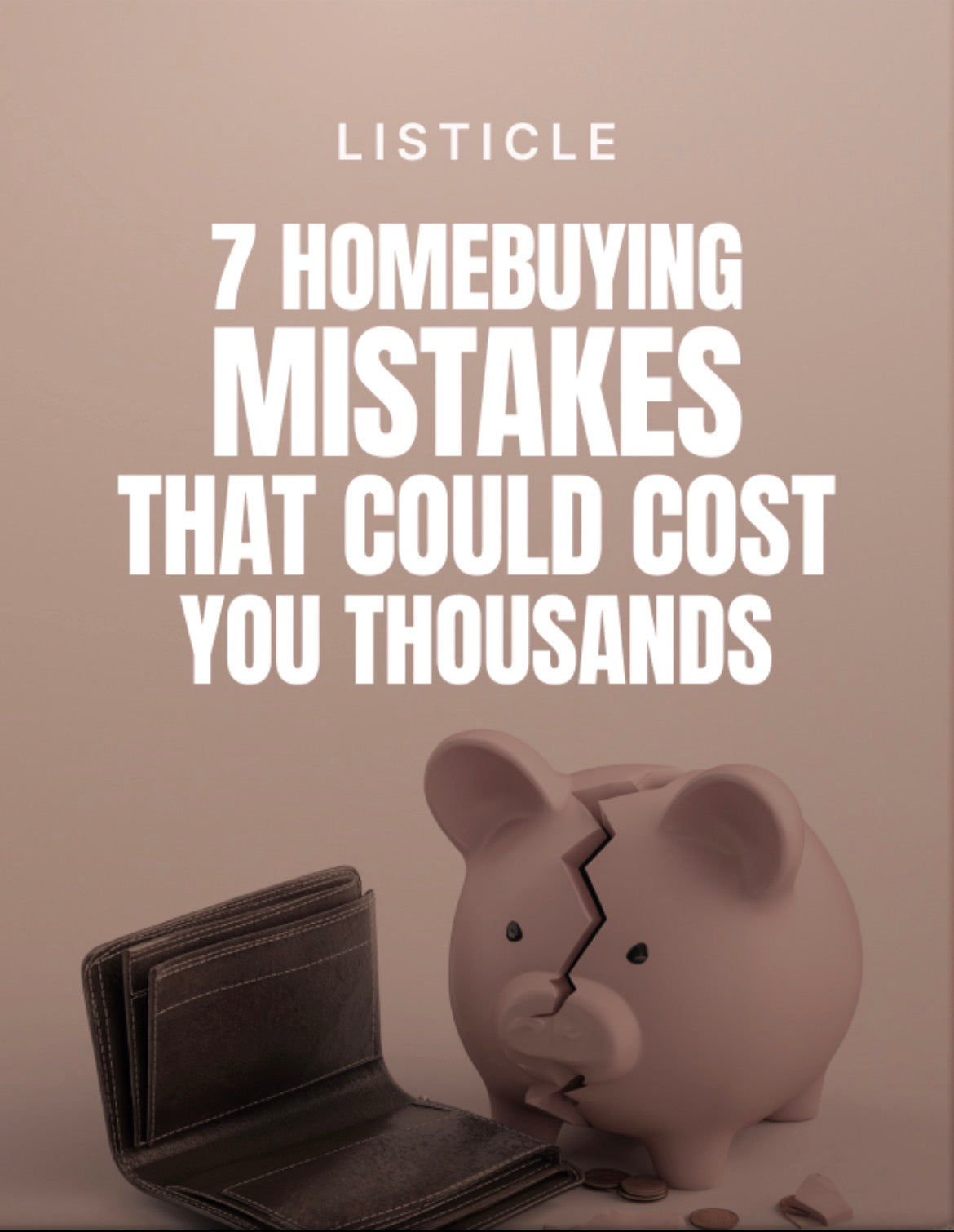 7 Homebuying Mistakes That Could Cost You Thousands