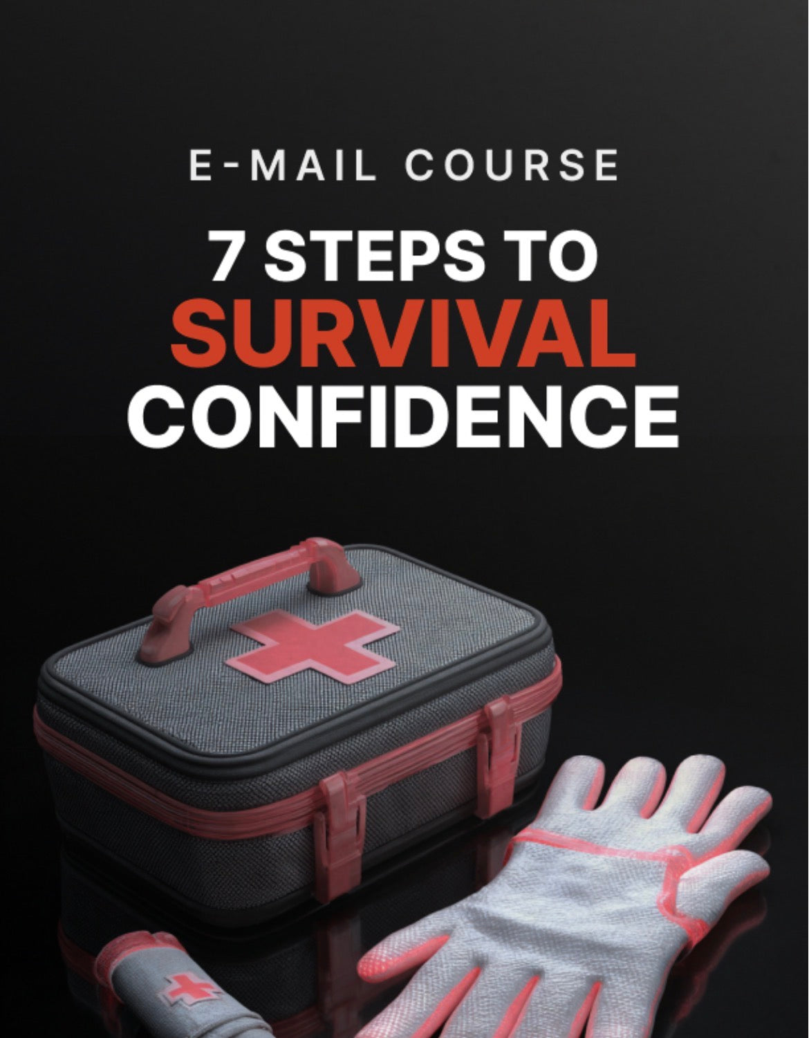 7 Steps to Survival Confidence