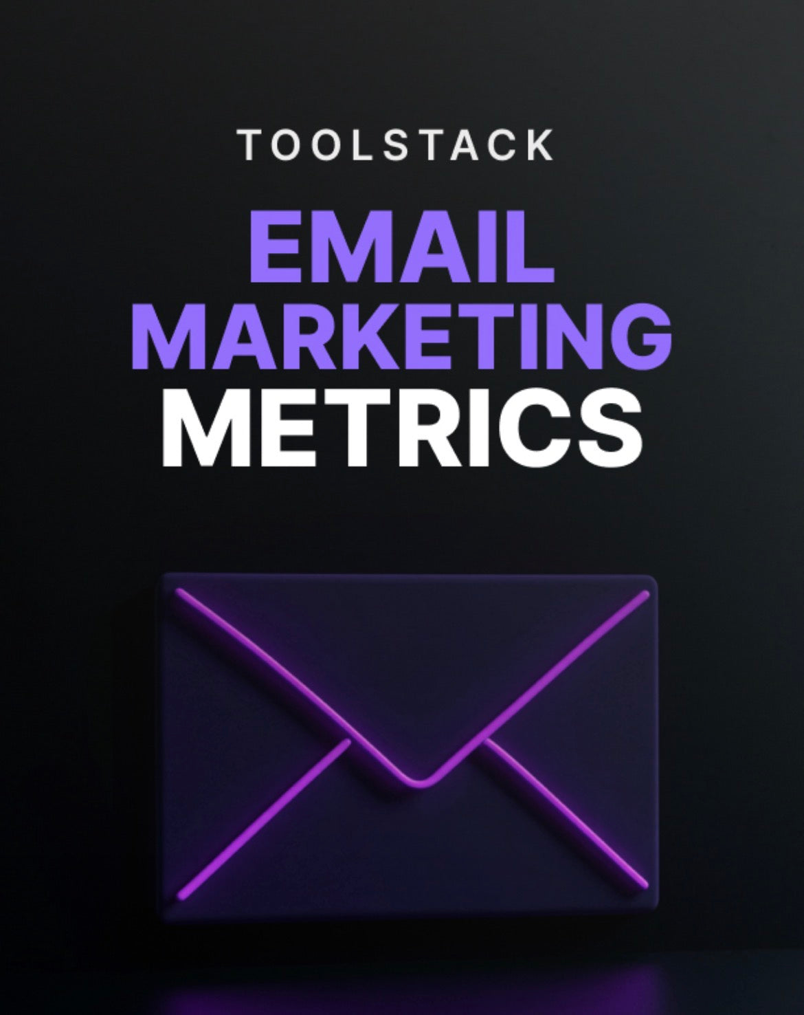Email Marketing Metrics